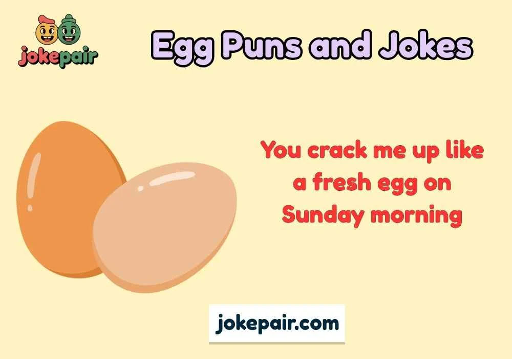 Egg Puns and Jokes
