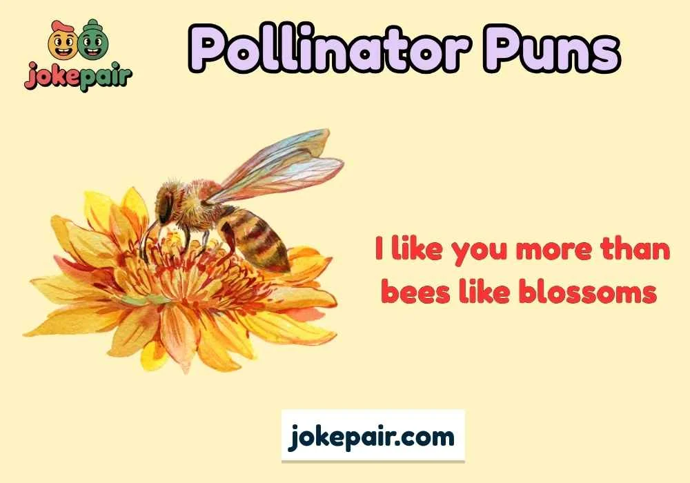 pollinator puns