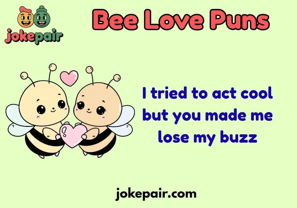 Bee Love Puns