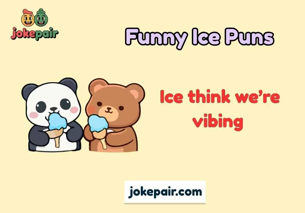 Funny Ice Puns