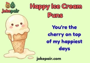 Happy Ice Cream Puns