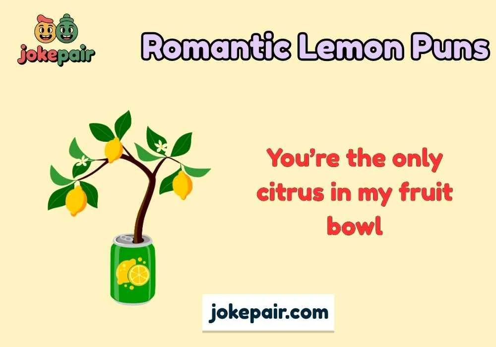 Romantic Lemon Puns