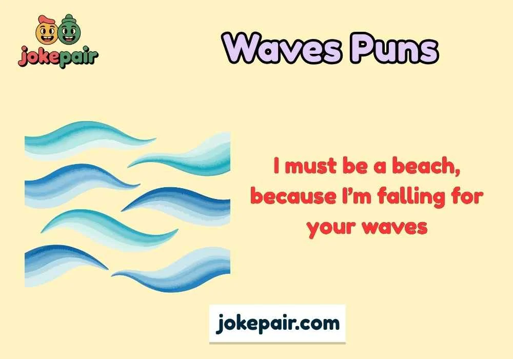 Waves Puns