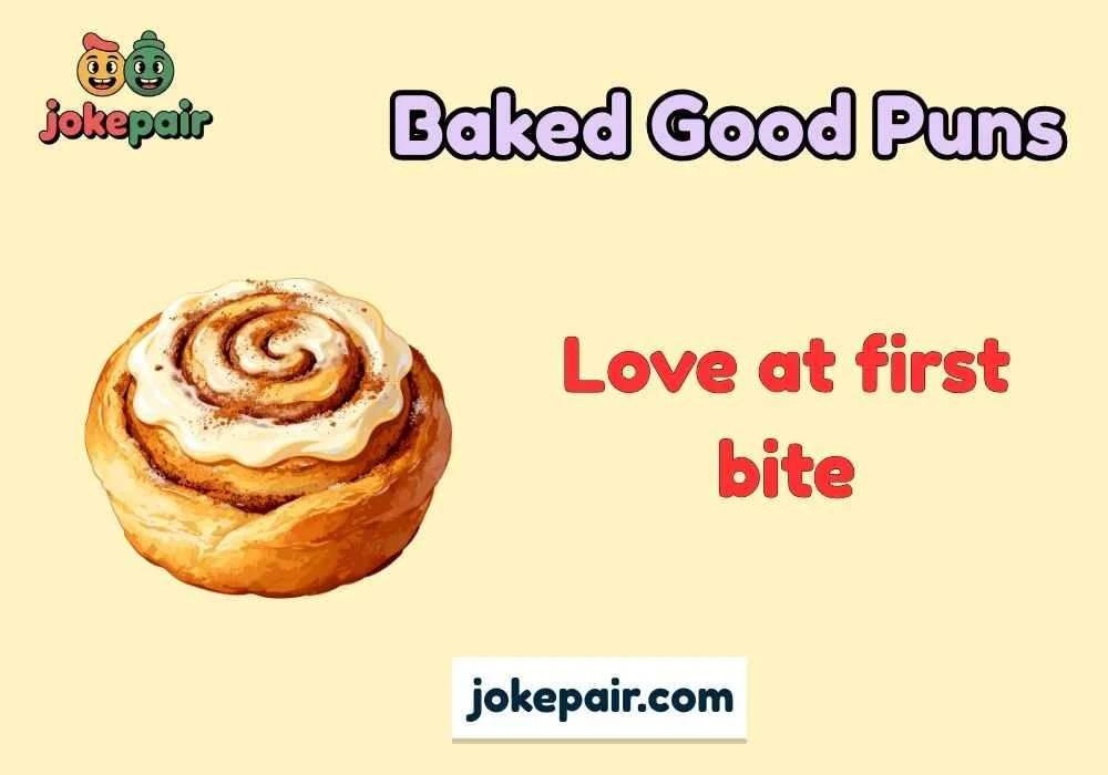 Baked Good Puns