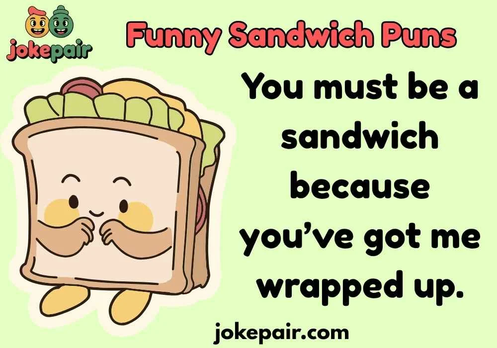 Bold Funny Sandwich Puns That Show Confidence