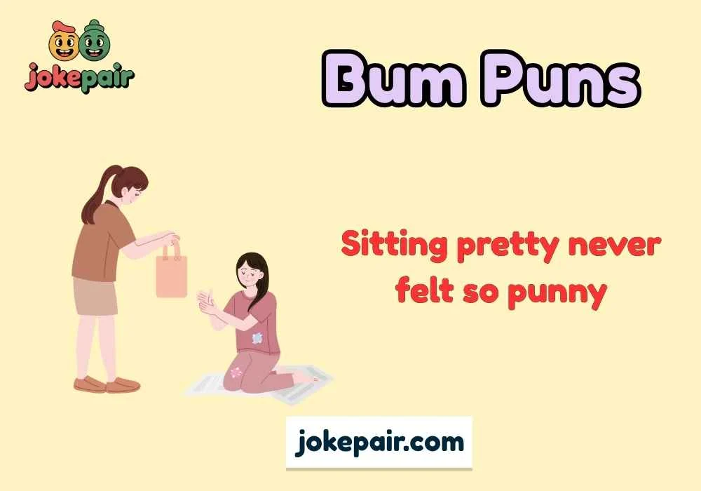 Bum Puns