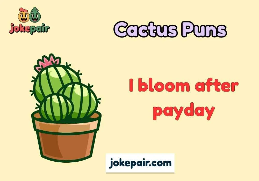 Cactus Puns