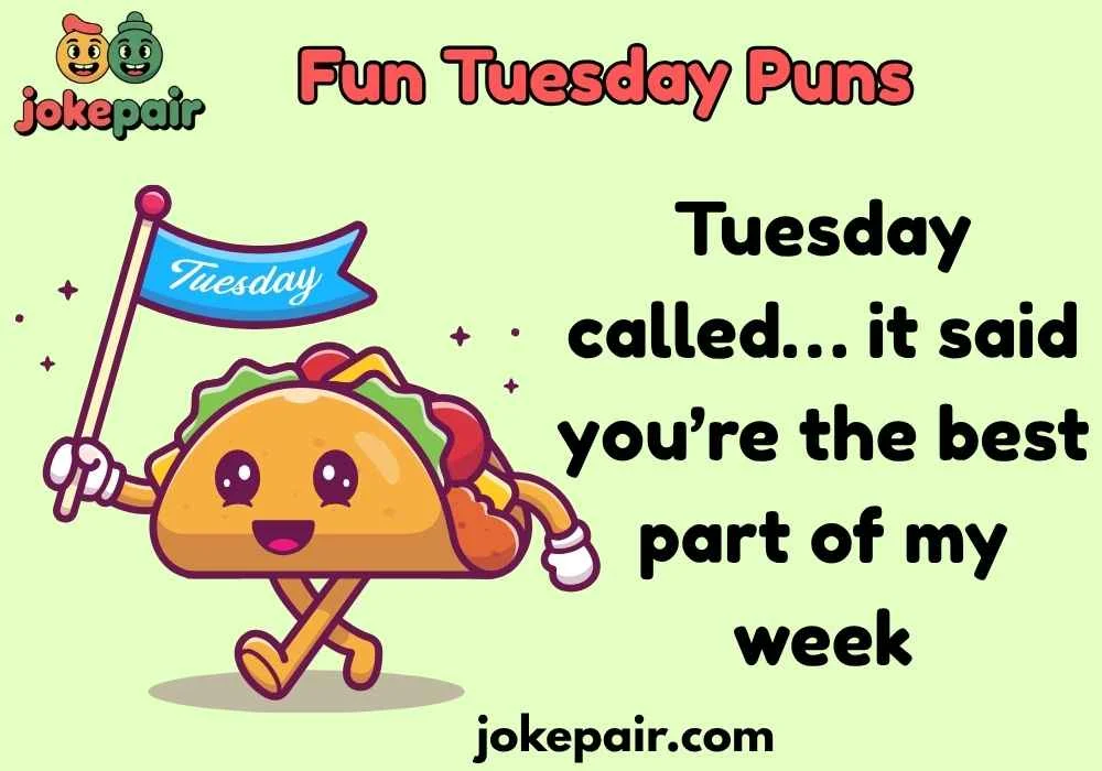 Classic Fun Tuesday Puns That Never Fail