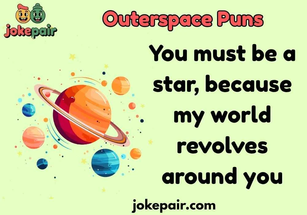 Classic Outerspace Puns That Never Fail