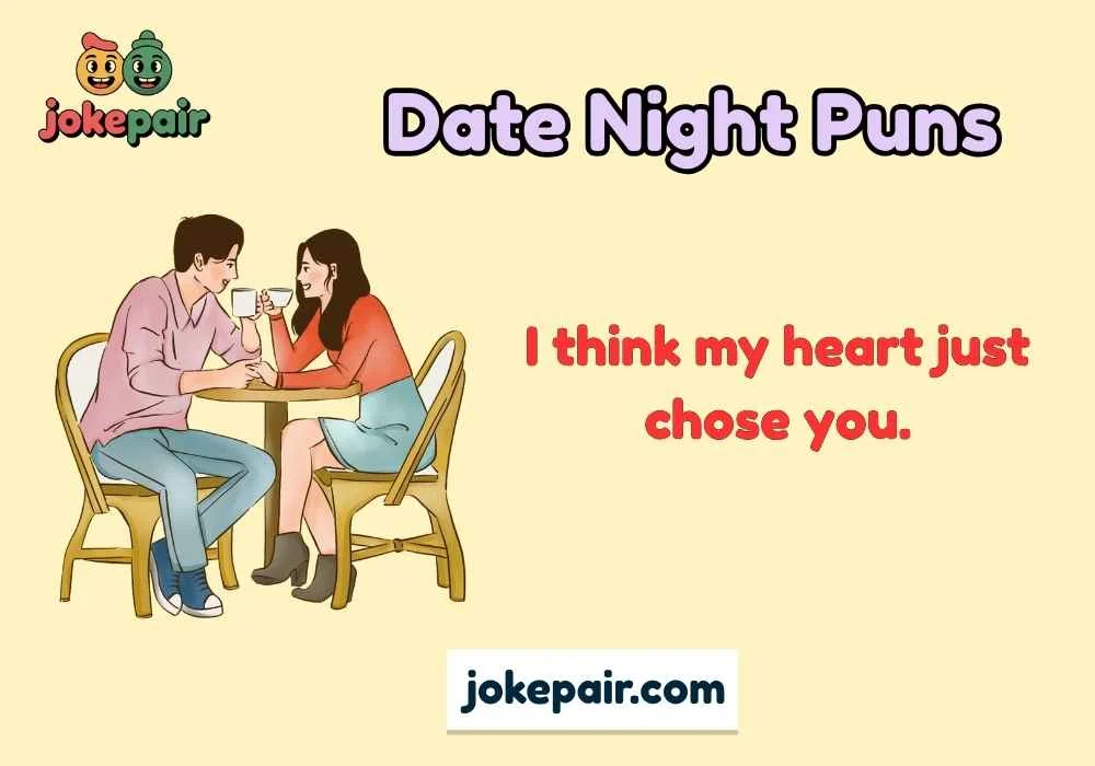 Date Night Puns