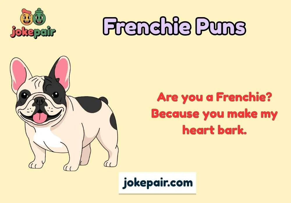 Frenchie Puns