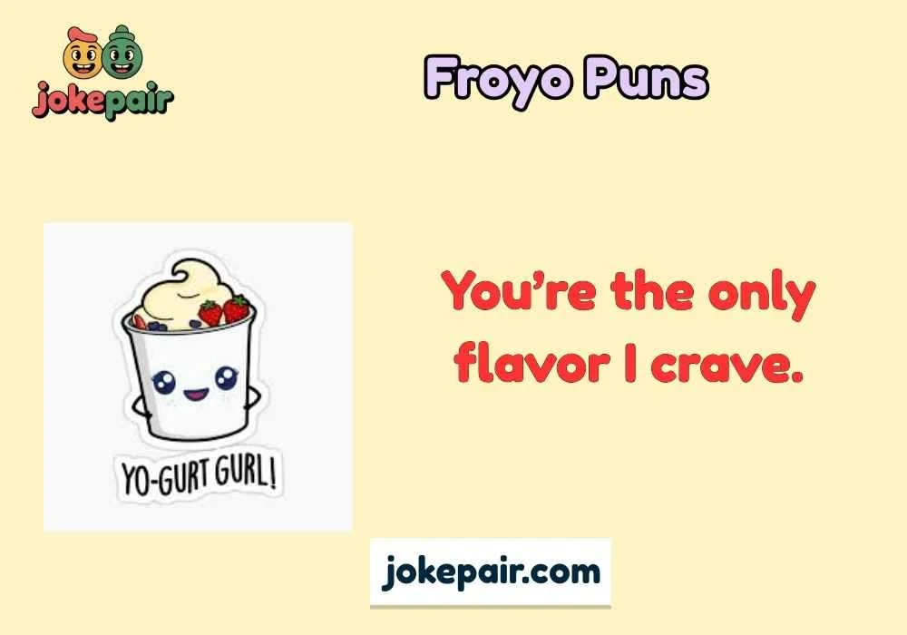 Froyo Puns