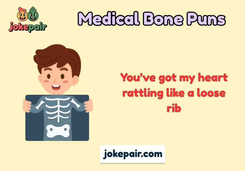 Medical Bone Puns