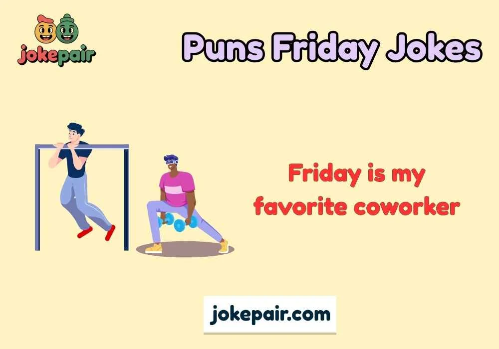Puns Friday Jokes