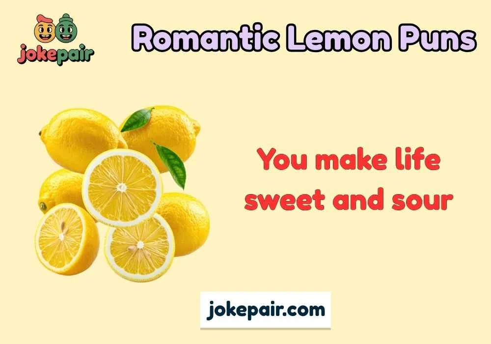 Romantic Lemon Puns