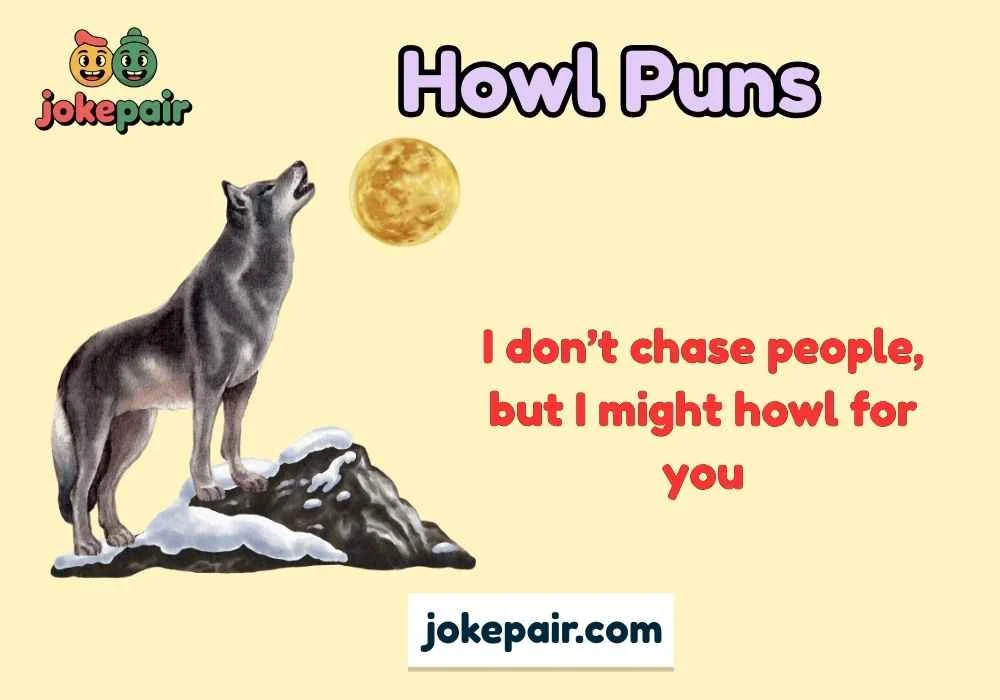Howl Puns