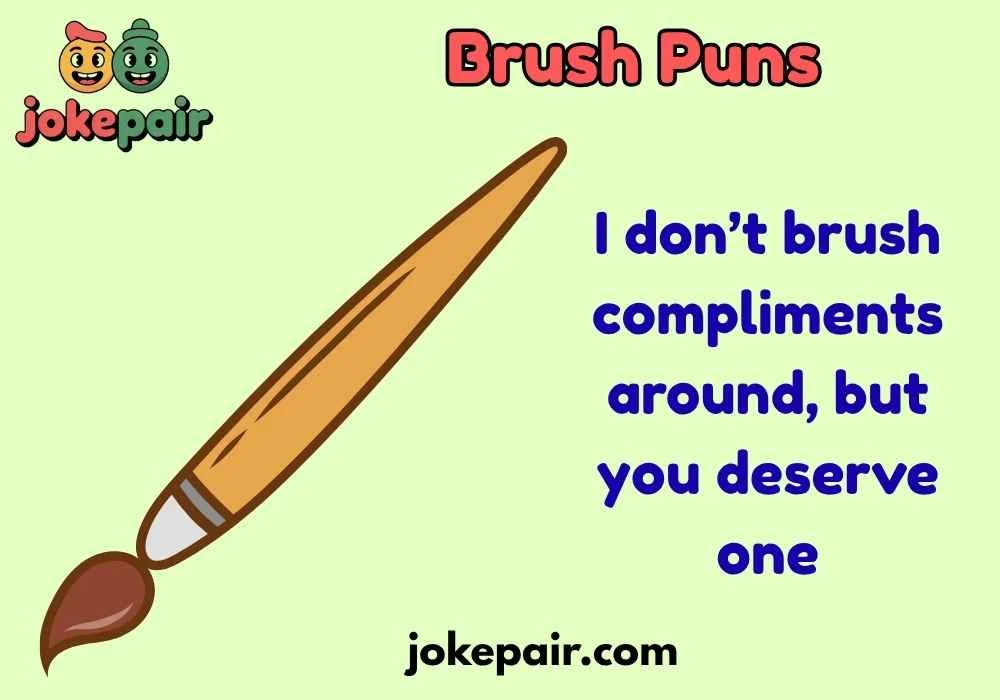 Brush Puns