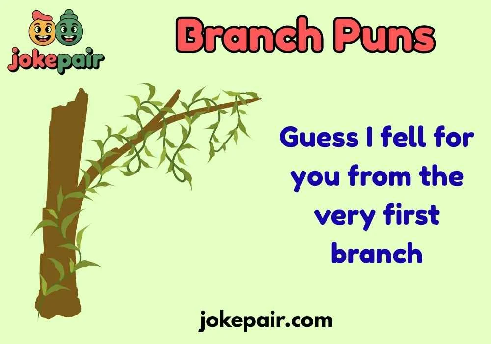 Branch Puns