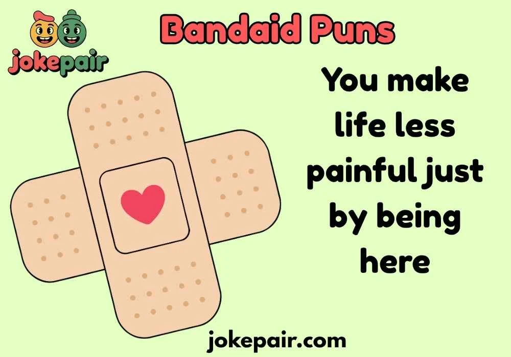 Bandaid Puns