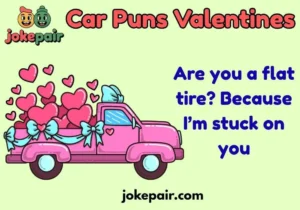 Car Puns Valentines