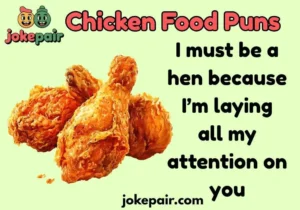 Chicken Food Puns