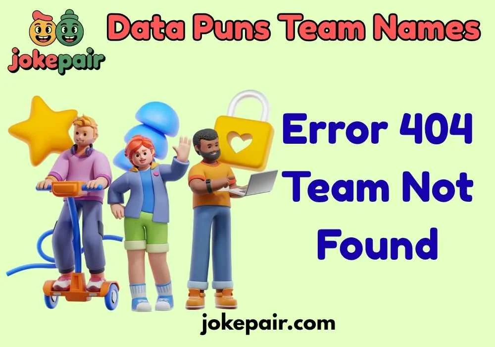 Data Puns Team Names