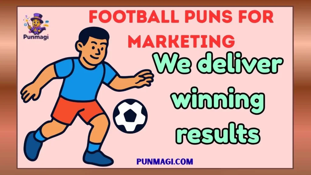Football Puns for Marketing