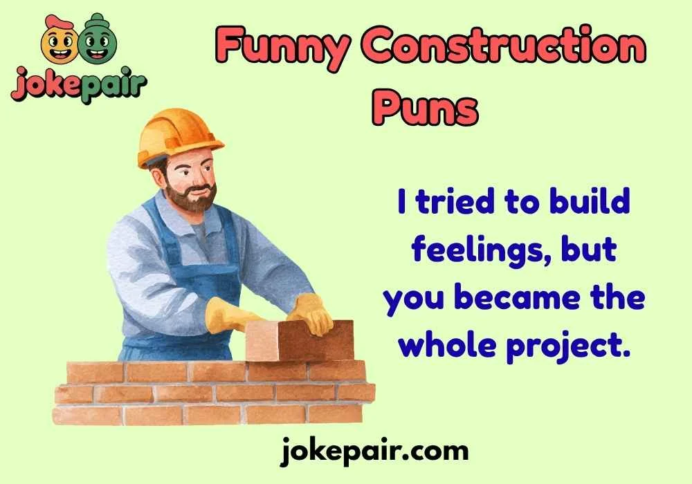 Funny Construction Puns
