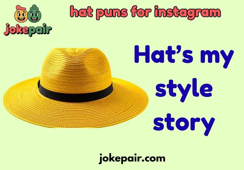 hat puns for instagram