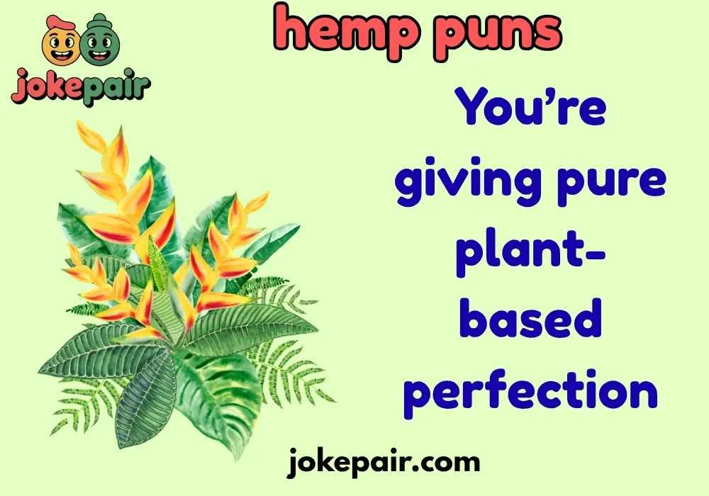hemp puns