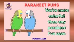 Parakeet Puns