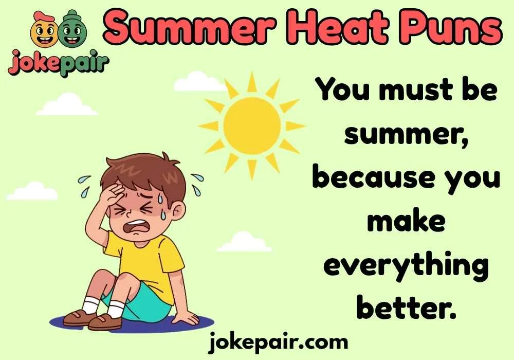 Summer Heat Puns
