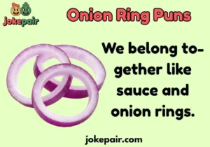 Onion Ring Puns