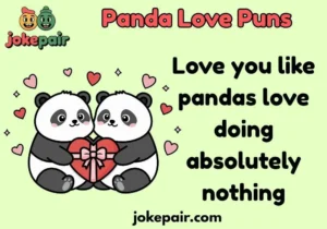 Panda Love Puns