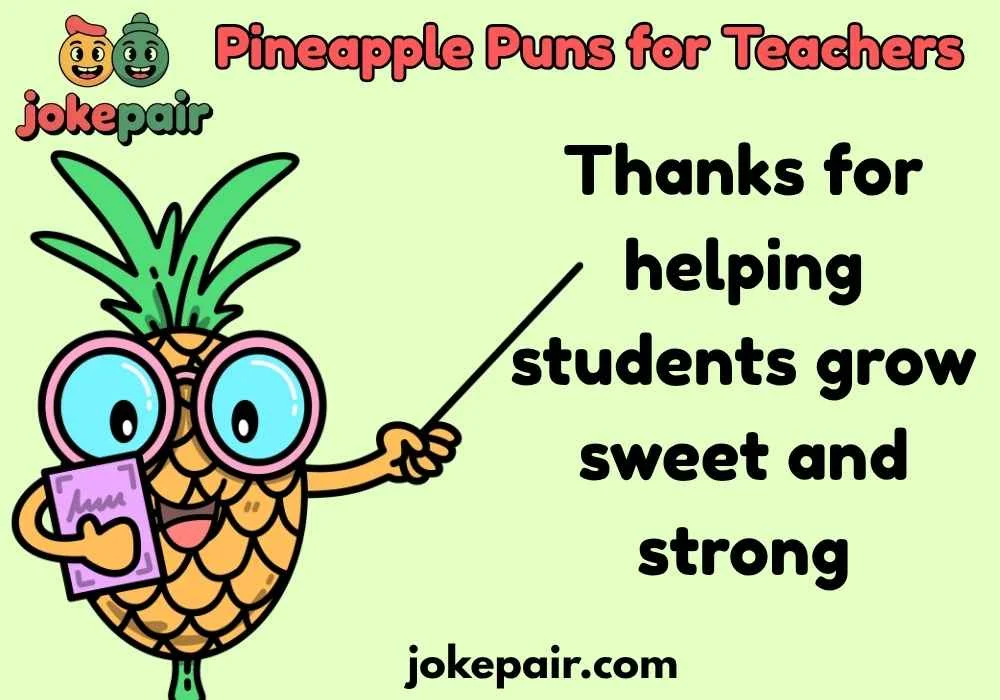 Pineapple Puns for Teachers