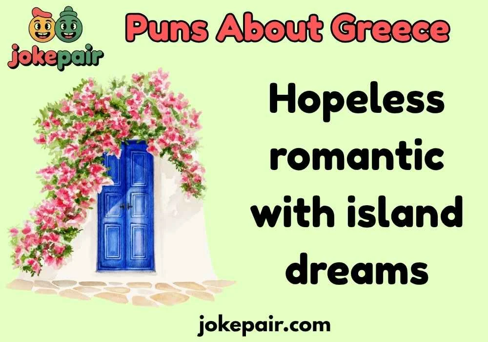Puns About Greece