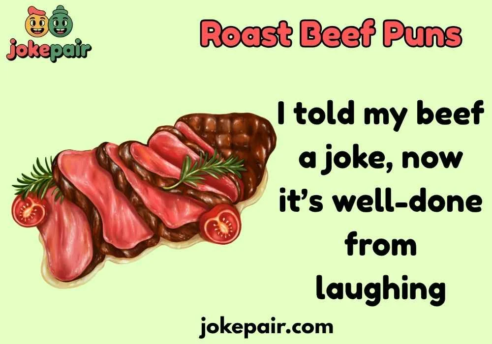 Roast Beef Puns