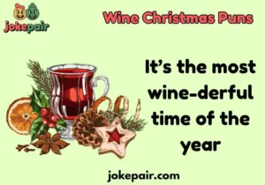 Wine Christmas Puns