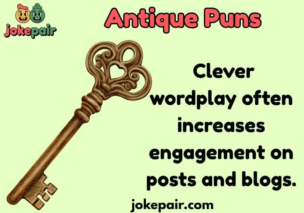 Antique Puns