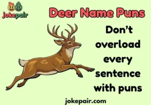 Deer Name Puns