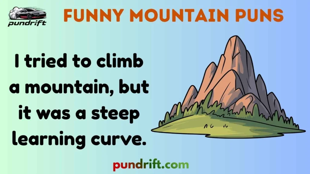 Funny Mountain Puns