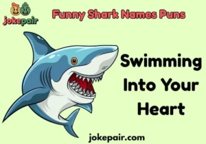 Funny Shark Names Puns