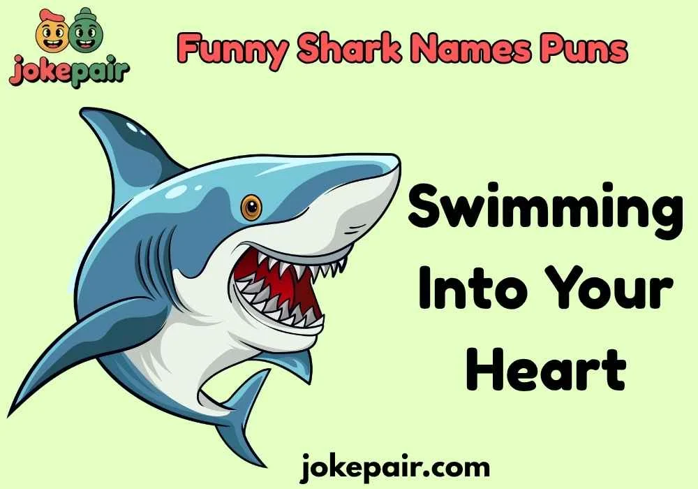 Funny Shark Names Puns
