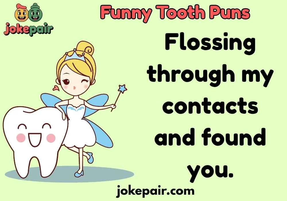 Funny Tooth Puns