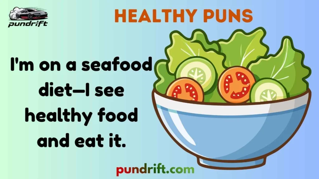 Healthy Puns