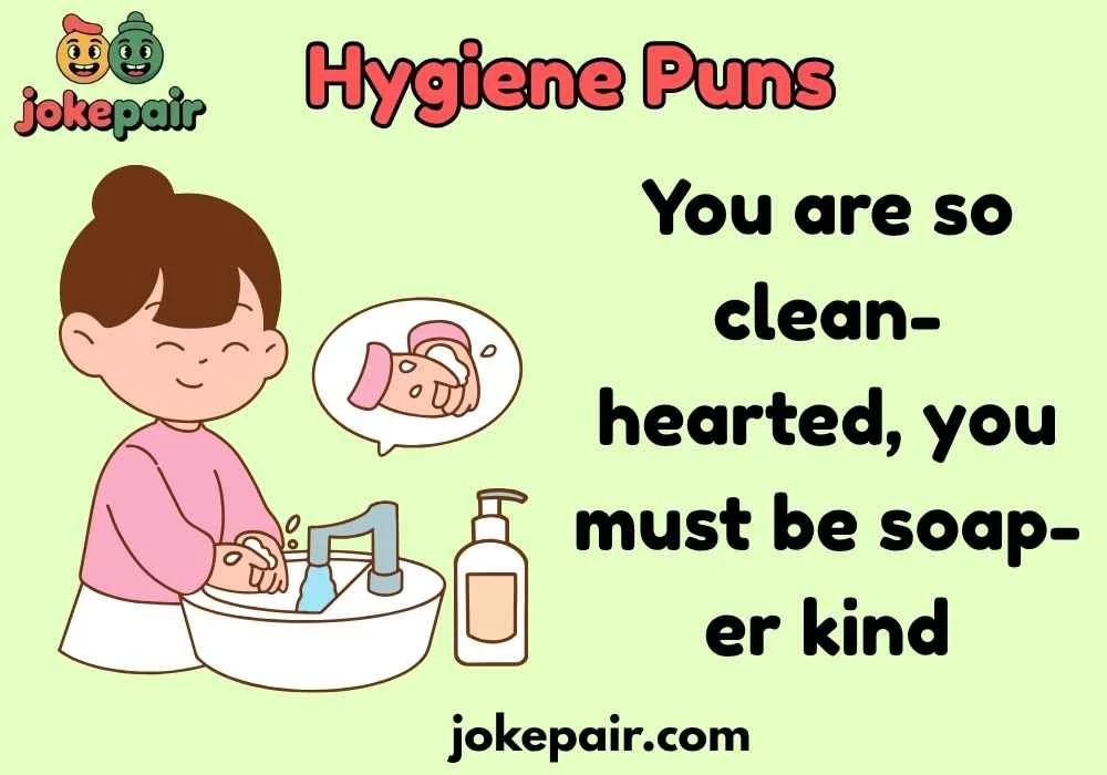 Hygiene Puns