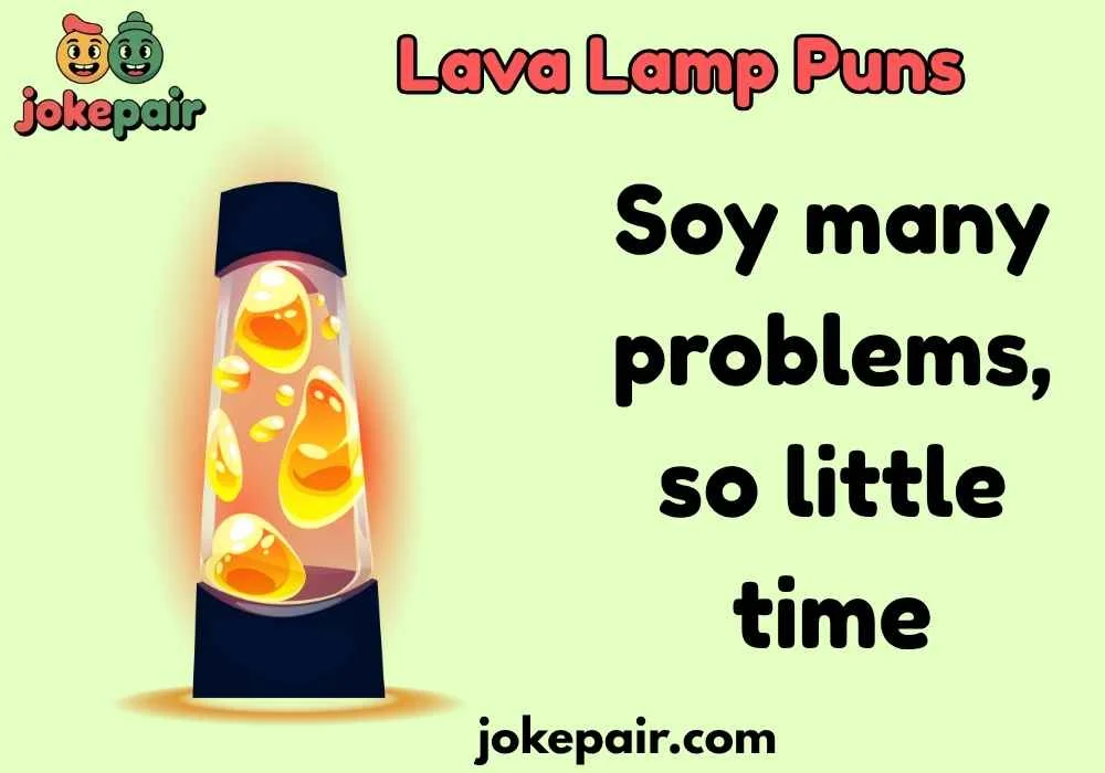 Lava Lamp Puns
