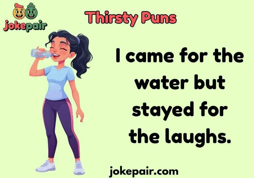Thirsty Puns
