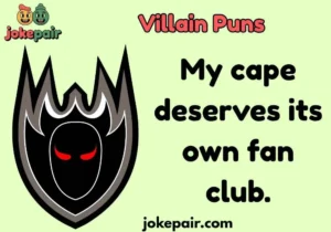 Villain Puns
