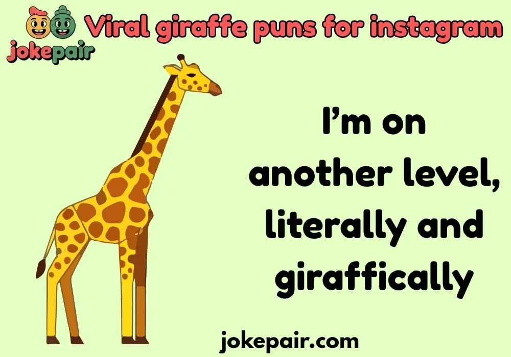 Viral giraffe puns for instagram